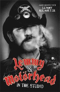 bokomslag Lemmy & Motorhead: In The Studio