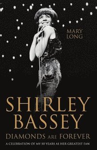 bokomslag Shirley Bassey, Diamonds are Forever
