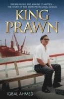 Iqbal Ahmed - KING PRAWN, Inbunden
