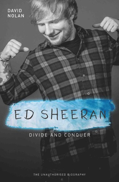David Nolan - Ed Sheeran - Divide and Conquer, Häftad