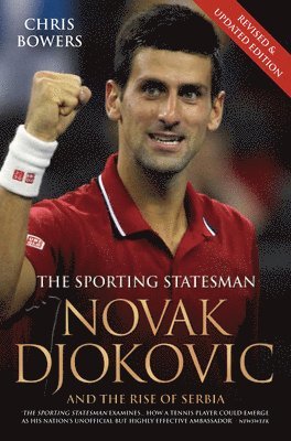 bokomslag Novak Djokovic - The Biography