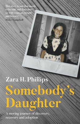 bokomslag Somebody's Daughter - a moving journey of discovery, recovery and adoption