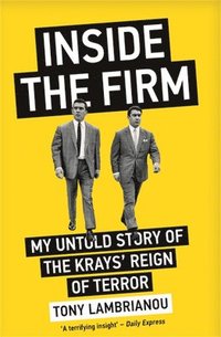 bokomslag Inside the Firm - The Untold Story of The Krays' Reign of Terror