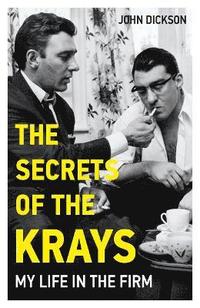 bokomslag The Secrets of The Krays - My Life in The Firm