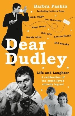 Dear Dudley: Life and Laughter - A celebration of the much-loved comedy legend 1