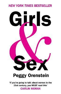Girls & Sex - Navigating the Complicated New Landscape 1