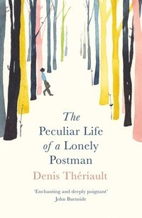 bokomslag The Peculiar Life of a Lonely Postman
