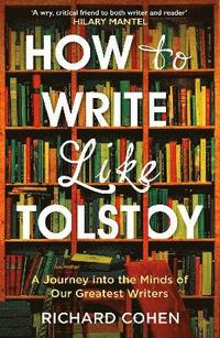 bokomslag How to Write Like Tolstoy