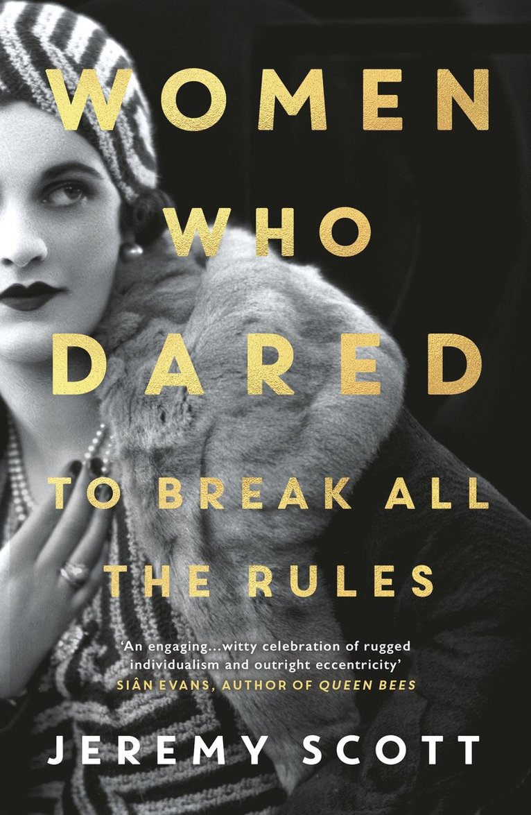 Jeremy Scott - Women Who Dared, Häftad