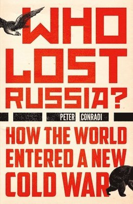 Who Lost Russia? 1