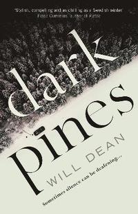 bokomslag Dark Pines: The tension is unrelenting, and I cant wait for Tuvas next outing. - Val McDermid