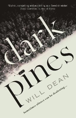 Dark Pines: The tension is unrelenting, and I cant wait for Tuvas next outing. - Val McDermid 1