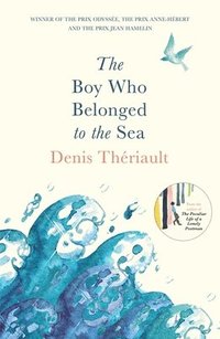 bokomslag The Boy Who Belonged to the Sea