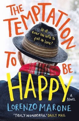 Temptation to Be Happy