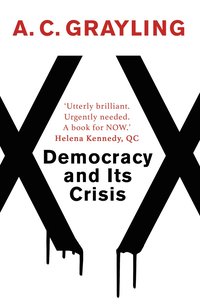 bokomslag Democracy and Its Crisis