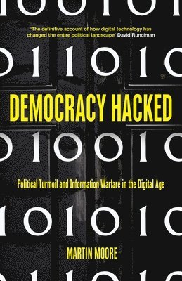 Martin Moore - Democracy Hacked, Inbunden