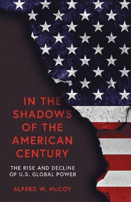 In the Shadows of the American Century 1
