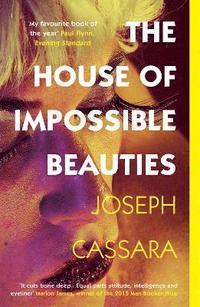 bokomslag The House of Impossible Beauties