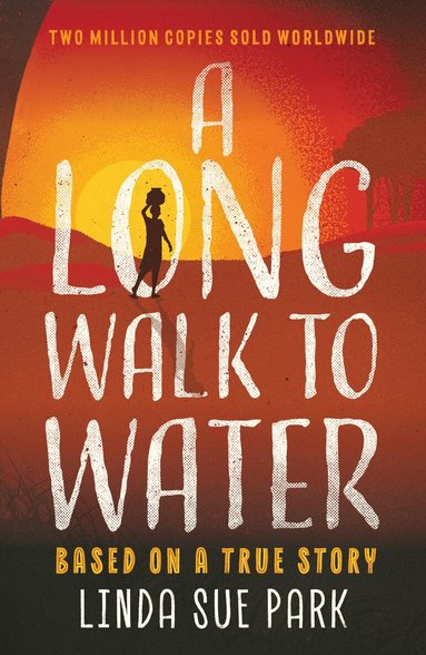 Linda Sue Park - A Long Walk to Water, Häftad