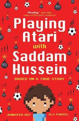 Playing Atari with Saddam Hussein 1