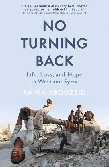 Rania Abouzeid - No Turning Back, Häftad