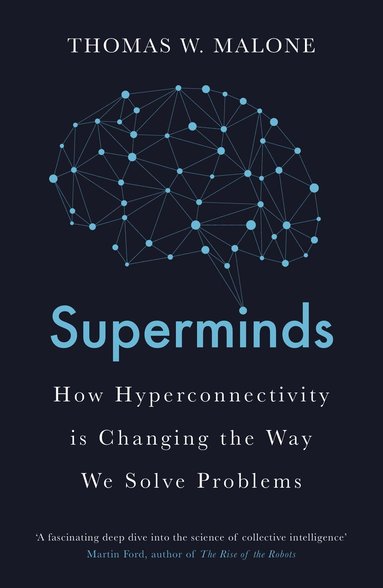 Thomas W. Malone - Superminds, Häftad