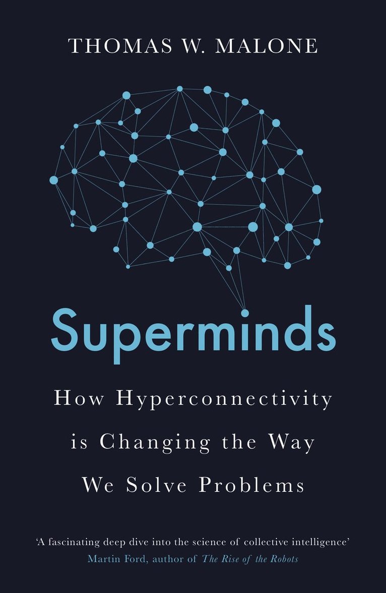 Thomas W. Malone - Superminds, Häftad