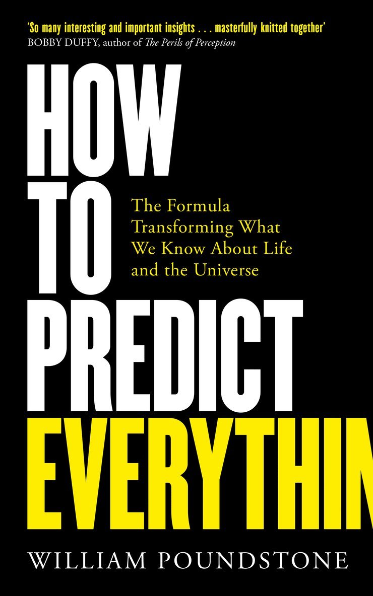 William Poundstone - How to Predict Everything, Häftad