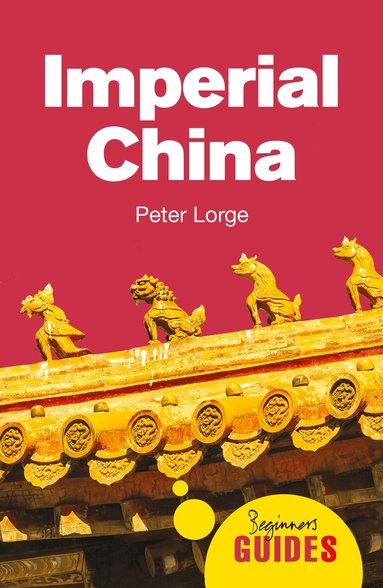 Peter Lorge - Imperial China, Häftad