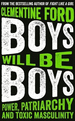 Boys Will Be Boys 1