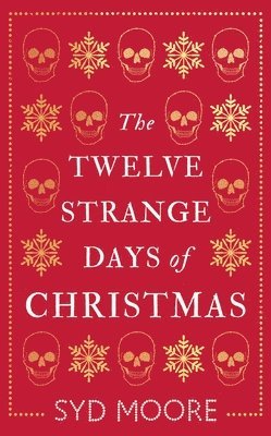 The Twelve Strange Days of Christmas 1