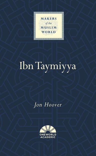 Jon Hoover - Ibn Taymiyya, Inbunden