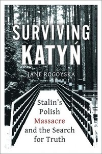 bokomslag Surviving Katyn
