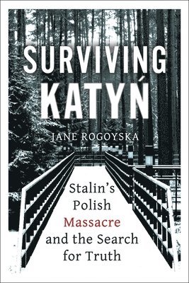 Surviving Katyn 1