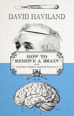 How to Remove a Brain