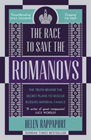 bokomslag The Race to Save the Romanovs