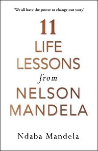 bokomslag 11 Life Lessons from Nelson Mandela