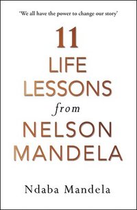 bokomslag 11 Life Lessons from Nelson Mandela