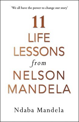 bokomslag 11 Life Lessons from Nelson Mandela