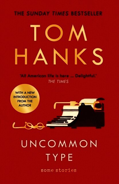 Tom Hanks - Uncommon Type, Häftad