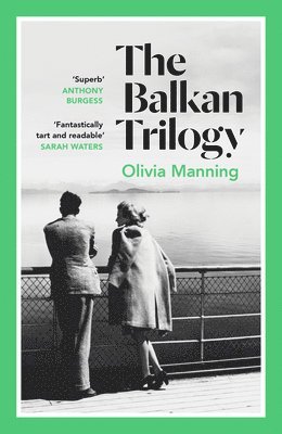 Olivia Manning - Balkan Trilogy, Häftad