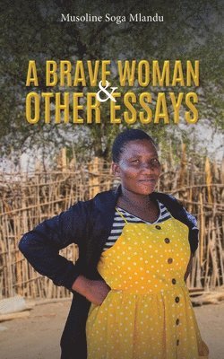 bokomslag A Brave Woman & Other Essays