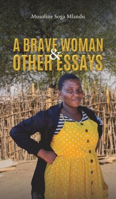 bokomslag A Brave Woman & Other Essays