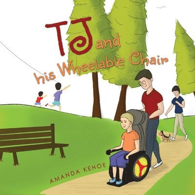 TJ and His Wheelable Chair 1
