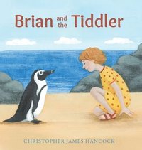 bokomslag Brian and the Tiddler
