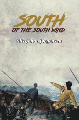 South Of The South Wind 1