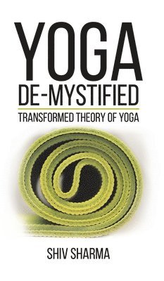 bokomslag Yoga De-Mystified