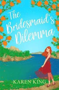 bokomslag The Bridesmaid's Dilemma