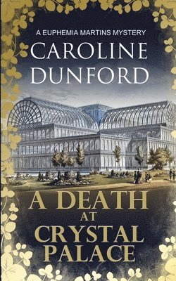 Caroline Dunford - Death at Crystal Palace, Häftad