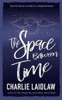 bokomslag The Space Between Time